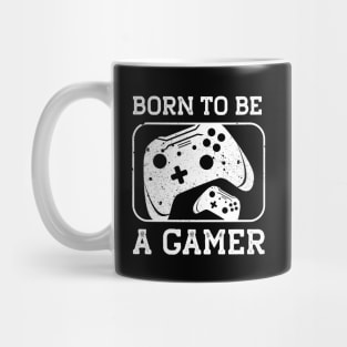 Born to be a Gamer Mug